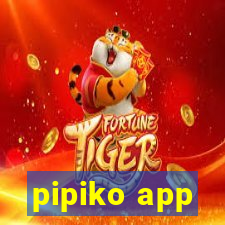 pipiko app